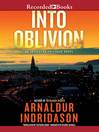 Cover image for Into Oblivion